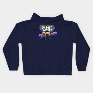 Such a Sloth Kids Hoodie